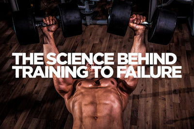 The Science Behind Training To Failure