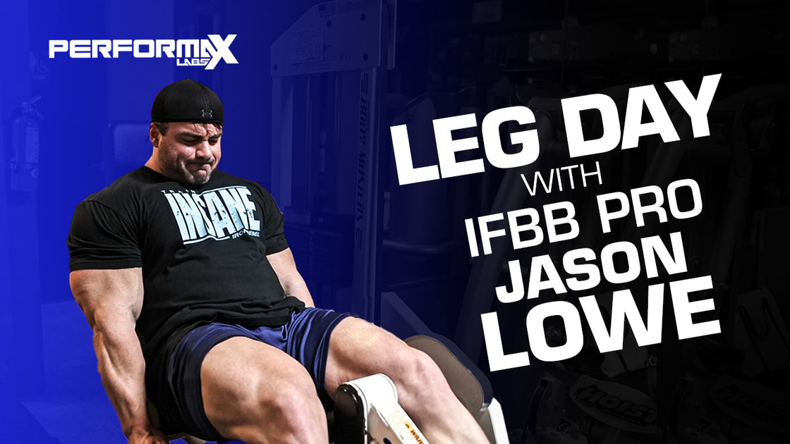 Leg Day With Ifbb Pro Jason Lowe Performax Labs 8246