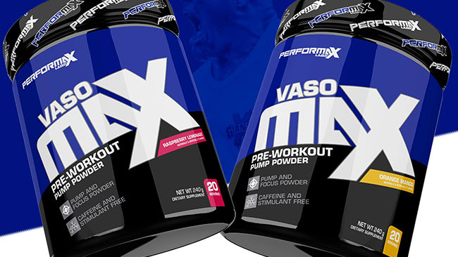 Pumps Perfected New VasoMax Formulation Coming Performax Labs