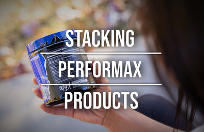 Stacking Performax Labs Products