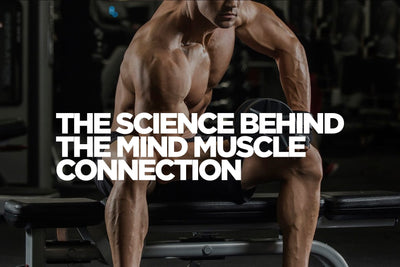 The Science Behind The Mind Muscle Connection