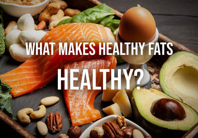 What Makes "Healthy Fats" Healthy?
